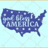 God Bless America SVG, America Map Svg, USA SVG, Independence day Svg