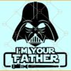 I am your father Darth Vader SVG, Star Darth Vader SVG, Father’s Day Svg, Star Wars Svg