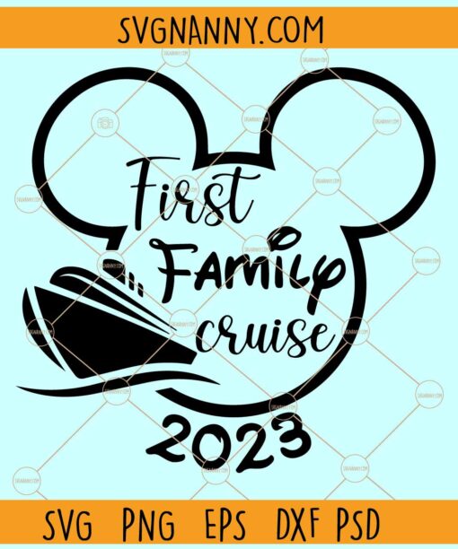 Mickey first family cruise SVg, Mouse Cruise Squad SVG, Family Cruise Svg, Family Cruise 2023 SVG