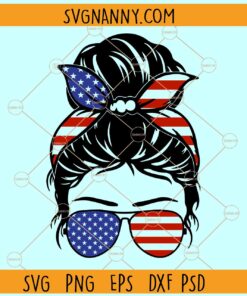 Patriotic Messy Bun SVG, 4th of July Messy Bun Hair SVG, American Patriotic Mom Bun svg