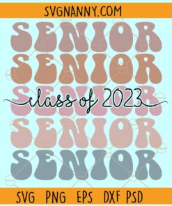 Retro Senior 2023 SVG, Stacked Senior 2023 SVG, Mirrored Senior 2023 SVG, Graduation SVG