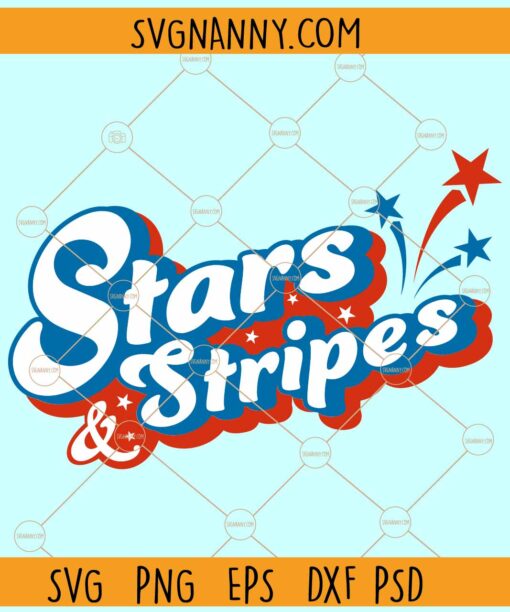 Stars and Stripes 4th of July SVG, 4th Of July Svg, Independence Day Svg