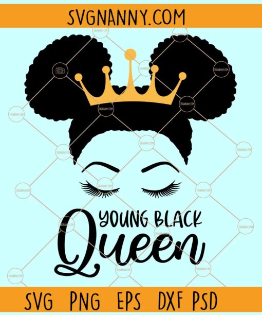 Young Black queen svg, Queen Crown svg, Afro Puffs svg, Black queen svg