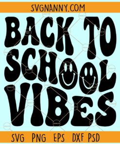 Back to school vibes SVG, Wavy Text SVG, Back to school Shirt SVG, Back to school SVG