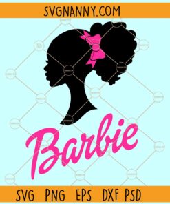 Black Barbie SVG, Black Girl Magic SVG, Diva SVG, Barb SVG, Barbie Font SVG