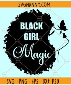 Black girl magic SVG, Butterfly SVG, Afro Hair SVG, Afro Woman SVG, Afro Girl Svg
