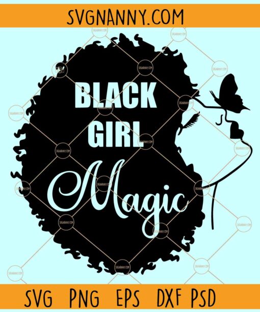 Black girl magic SVG, Butterfly SVG, Afro Hair SVG, Afro Woman SVG, Afro Girl Svg