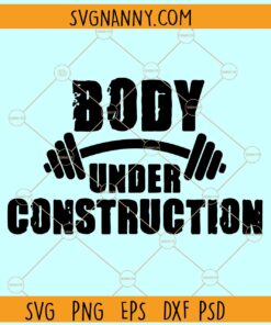 Body under construction svg file, Gym SVG, Fitness SVG, Workout SVG