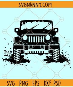 Jeep in mud SVG, Jeep mudlife SVG, Jeep car SVG, Jeep wrangler svg