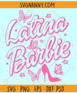 Latina Barbie SVG, Latina Barbie PNG, Latina Pink SVG, Doll Barbie Movie SVG