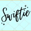 Swiftie SVG, Taylor Swift SVG, Swiftie Merch SVG, Taylor Swift fan SVG