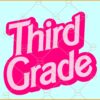 Third Grade Barbie SVG, School Barbie SVG, Funny Third Grade SVG, Barbie Font SVG