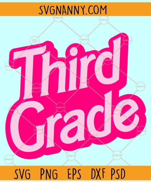 Third Grade Barbie SVG, School Barbie SVG, Funny Third Grade SVG, Barbie Font SVG
