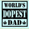 World’s dopest dad SVG, Weed Dad SVG, Dad SVG, Father’s Day SVG, Dopest Dad Svg