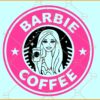 Barbie Starbucks Coffee SVG file, Barbie Coffee SVG, Starbucks Babe Girl SVG
