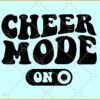 Cheer mode on SVG, Cheer mode on Wavy Letters SVG, Cheerleading shirt SVG