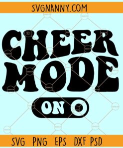 Cheer mode on SVG, Cheer mode on Wavy Letters SVG, Cheerleading shirt SVG
