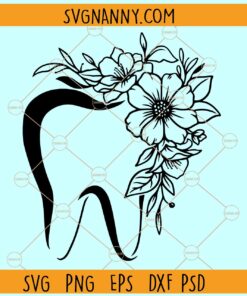 Floral tooth SVG, Tooth svg, Tooth with Flowers Svg, Dentist SVG