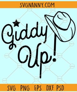 Giddy up SVG, Rodeo SVG, Horse saying SVG, cowgirl svg, Cowgirl Gift svg