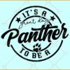 It's a Great Day To Be A Panther Svg, Panther Football Svg, school mascot svg