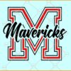 Mavericks SVG, Mavericks logo svg, Sports svg, school spirit shirt svg