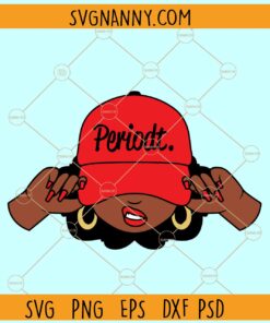 Periodt Woman Smirk Cap SVG, black woman cap SVG, Afro lady SVG