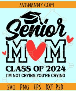 , Proud Mom Of A 2024 Senior SVG, Class Of 2024 SVG