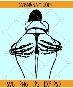 Booty skeleton hands SVG, Booty Skeleton Hands SVG, booty svg, Spooky Svg