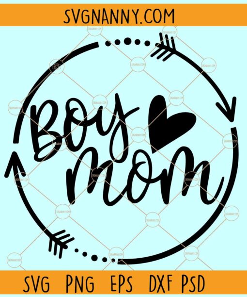 Boy mom round arrows SVG, Mom of boys SVG, Mom Life SVG, Mama png, Boy Mama Svg