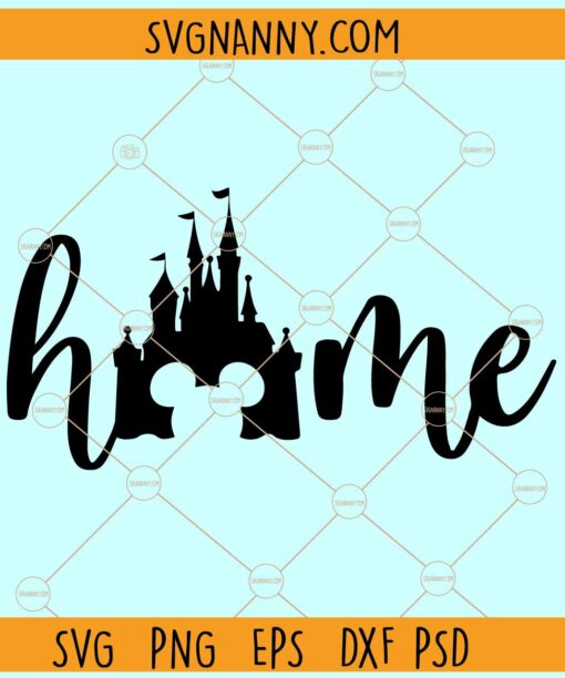 Disney home SVG, Mouse Home Svg, Family Trip Svg, Disney Castle SVG
