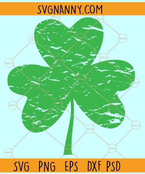 Distressed clover svg, Lucky Svg, Shamrock SVG Files, Shamrock SVG