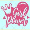 Girl power SVG, Feminist Svg, Strong Women Svg, Girl Boss Svg, Inspirational Svg
