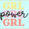 Girl power svg, Feminist Svg, Strong Women Svg, Girl Boss Svg, Inspirational Svg