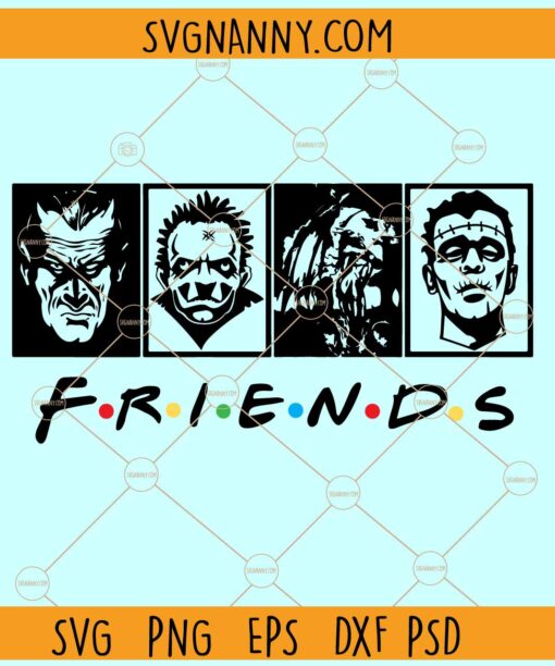 Horror movie friends SVG, Halloween Scary Svg, Friends Svg, Friends Halloween SVG