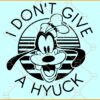 I don't give a Hyuck SVG, Disney Goofy SVG, Goofy SVG, Disneyland SVG