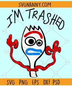 I'm trashed svg, Forky I’m Trash SVG, Happy Forky Smile SVG, Toy Story SVG
