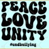 Peace Love Unity SVG, Wavy Text SVG, Unity Day SVG , End Bullying SVG