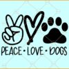 Peace love dogs SVG, Dog SVG, Peace love svg, Dog Mom Svg Paws svg, Fur mama svg
