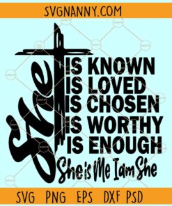 She is me I am She SVG, Christian affirmation SVG, Woman Affirmation SVG