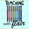 Teaching with flair svg, flair pen svg, teacher svg, teaching clipart svg