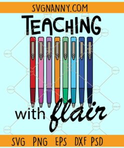 Teaching with flair svg, flair pen svg, teacher svg, teaching clipart svg