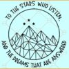 To the stars who listen SVG, acotar svg, sarah j maas svg, feysand svg, ACOTAR svg