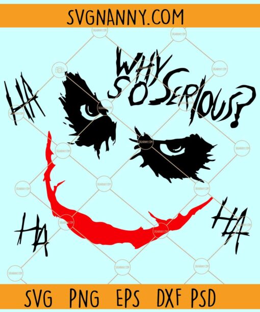 Why so serious Joker SVG, Joker Face SVG, Joker Halloween SVG, Joker Horror SVG