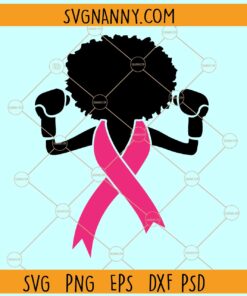 Afro woman boxer Cancer ribbon SVG, Breast Cancer Awareness Month SVG, Fight Cancer SVG