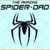 Amazing spider dad SVG, Marvel Super Hero Dad SVG, Spider Dad SVG