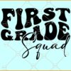First grade squad SVG, Hello First grade SVG, Team 1ST Grade SVG