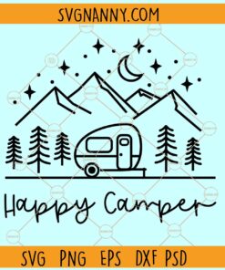 Happy Camper SVG, Camper SVG, camping svg, camp life svg, camper shirt svg