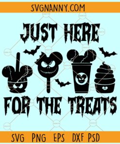 Just here for the treats SVG, Snack Goals Halloween Treats Svg, Happy Halloween Svg
