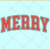 Merry SVG, Merry Christmas SVG, Merry PNG, Merry Holiday SVG
