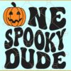 One spooky dude SVG, Pumpkin Face SVG, Kids Halloween SVG, Funny Halloween Quote SVG